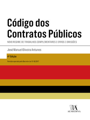 cover image of Código dos Contratos Públicos--Novo Regime de Trabalhos Complementares e Erros e Omissões--4ª Ediç